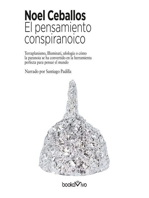 Title details for El pensamiento conspiranoico by Noel Ceballos - Available